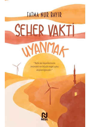 Seher Vakti Uyanmak