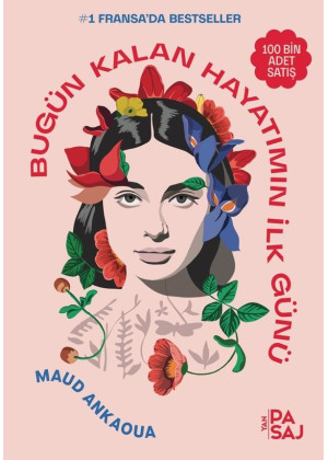 Bugün Kalan Hayatımın İlk Günü