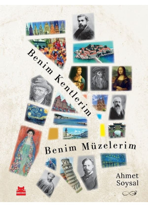 Benim Kentlerim Benim Müzelerim Benim Kentlerim Benim Müzelerim