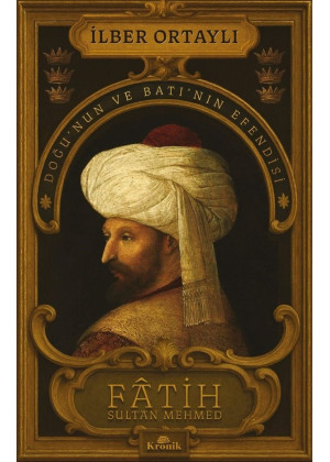 Fatih Sultan Mehmed Fatih Sultan Mehmed