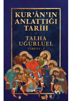 Kur'an'ın Anlattığı Tarih: Türkiye