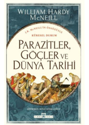 Parazitler, Göçler ve Dünya Tarihi Parazitler, Göçler ve Dünya Tarihi