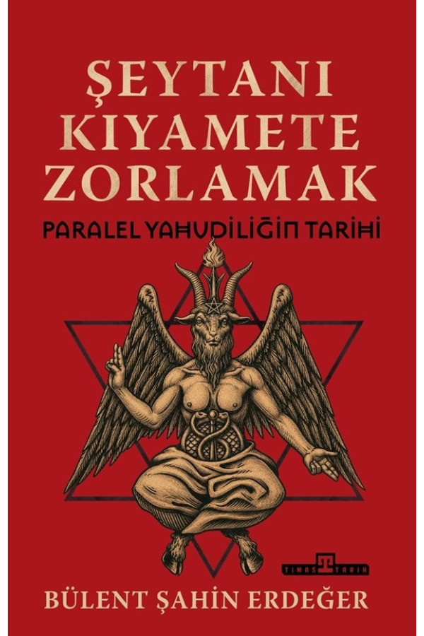 Şeytanı Kıyamete Zorlamak: Paralel Yahudiliğin Tarihi