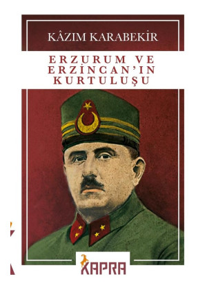 Erzurum ve Erzincan'ın Kurtuluşu