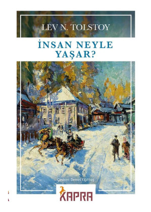 İnsan Neyle Yaşar?